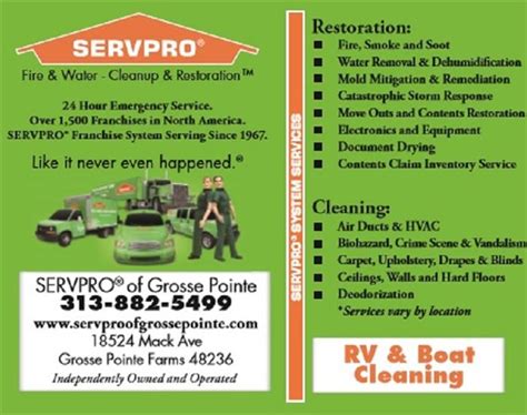 servpro grosse pointe SERVPRO of Grosse Pointe specializes in the cleanup and restoration of residential and commercial property after a fire, smoke or water damage, and can also mitigate mold